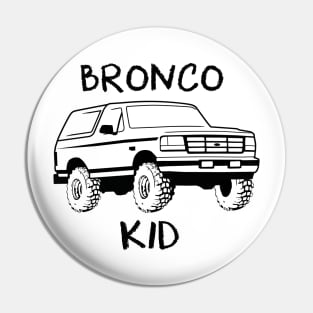 Bronco Kid 1992-1996 Black Print Pin