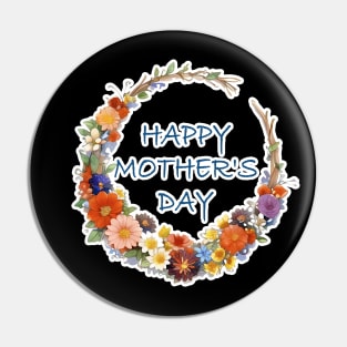 Happy Mother's Day Pin