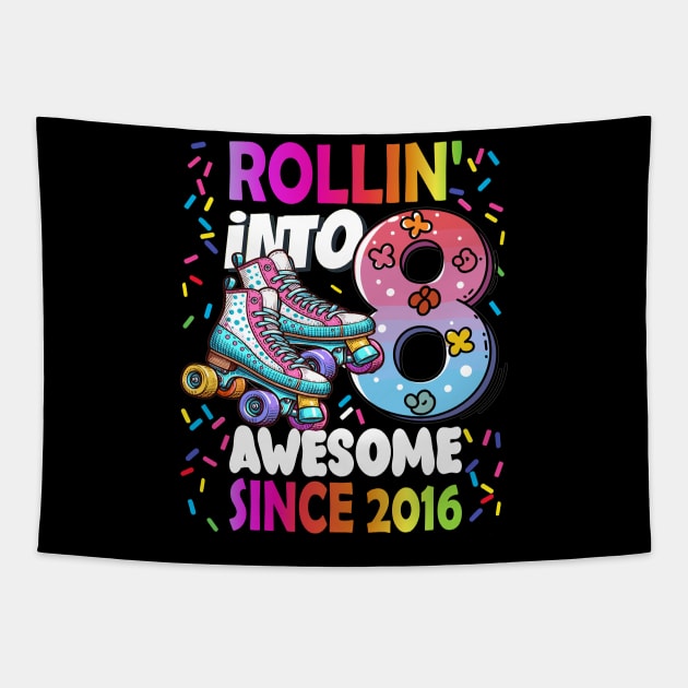 Roller Skate Birthday Rolling Into 8 Birthday Roller Skate Party Girls Birthday Gift Tapestry by AlmaDesigns