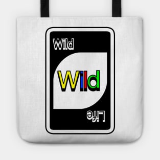 Wild, Wild Life Tote