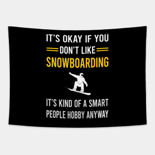 Smart People Hobby Snowboarding Snowboard Snowboarder Tapestry