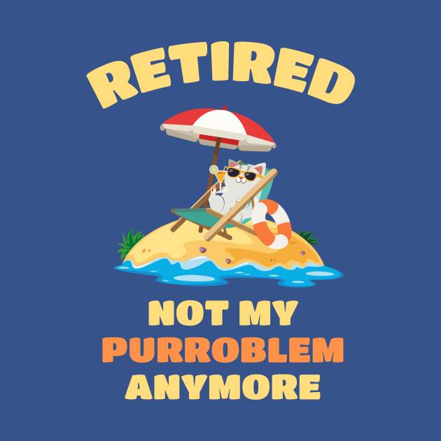 Funny Cat Retirement Retirement Kids TShirt TeePublic UK