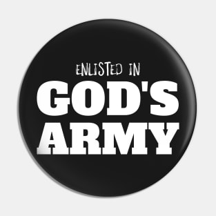 Enlisted in God's Army Pin