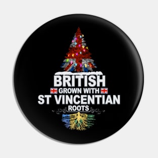 British Grown With Saint Vincentian Roots - Gift for Saint Vincentian With Roots From St Vincent And The Grenadines Pin