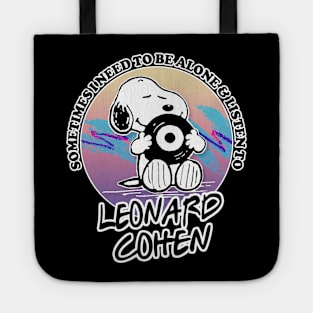 Sometimes I Need To Be Alone & Listen To Leonard Cohen Tote