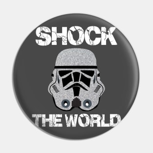 Shock The World Pin