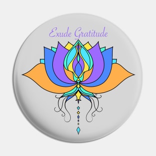 Exude Gratitude Pin