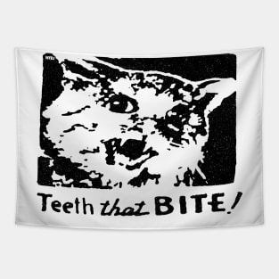 CAT Teeth that bite! (black on white) Tapestry