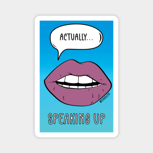 Speak Up Magnet