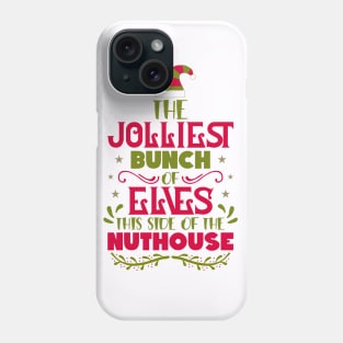 The jolliest bunch of elves Phone Case