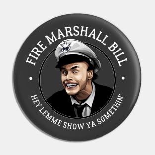 Fire Marshall Bill - 90s Living Color Pin