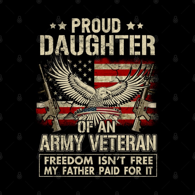 Proud Daughter Of An Army Veteran by Otis Patrick