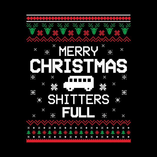 'Merry Christmas Shitters Full' Unique Christmas  Gift by ourwackyhome