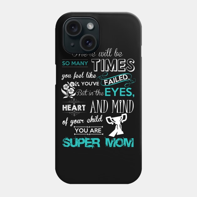 Super Mom Phone Case by Dojaja