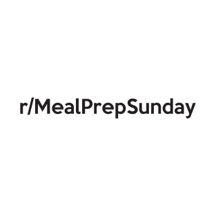 r/MealPrepSunday T-Shirt