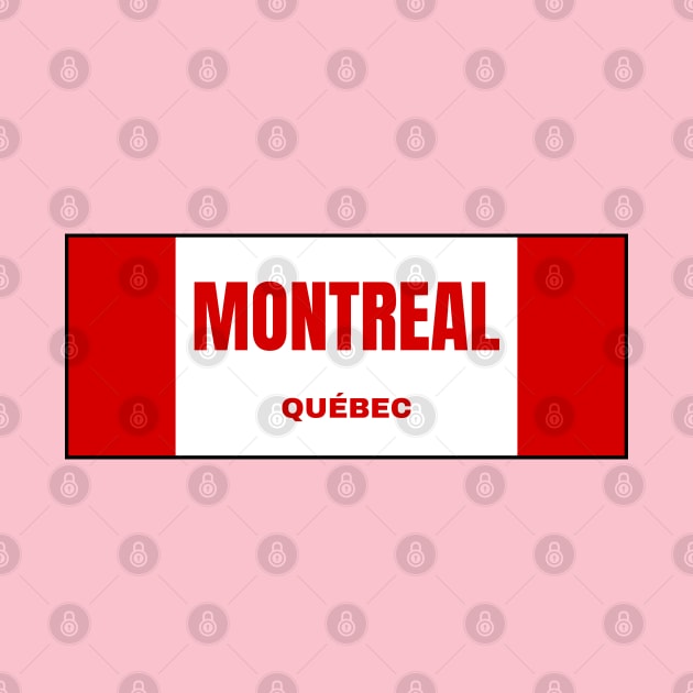 Montreal City in Canadian Flag Colors by aybe7elf