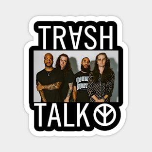 trash talk Magnet