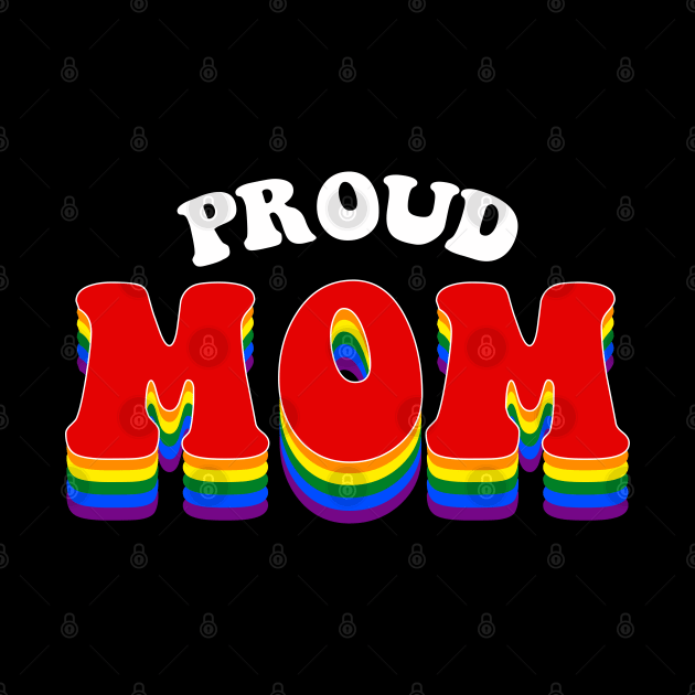 Proud Mom Gay Pride Rainbow by mia_me