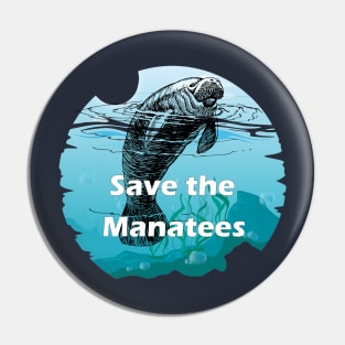 Save the Manatee Pin