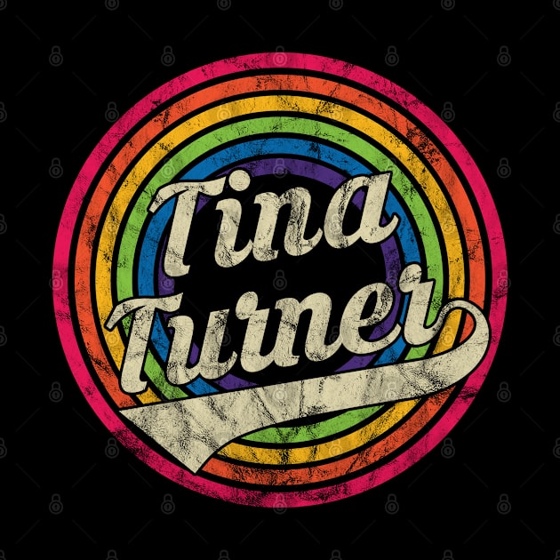 Tina Turner - Retro Rainbow Faded-Style by MaydenArt