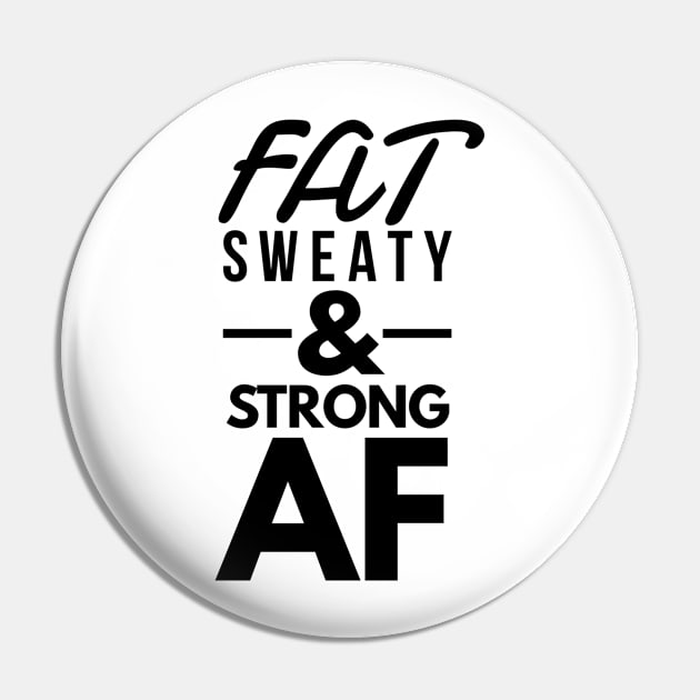 Funny Powerlifter Fat Strongman Powerlifting Strong & Heavy Pin by twizzler3b