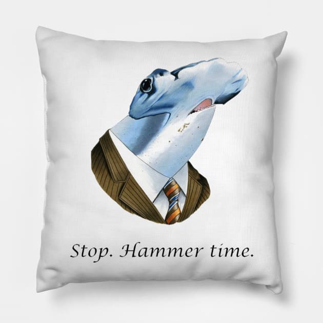 Stop. Hammer time Pillow by Bonky