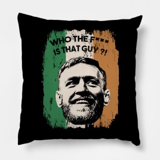 Funny Sayings Conor McGregor Pillow