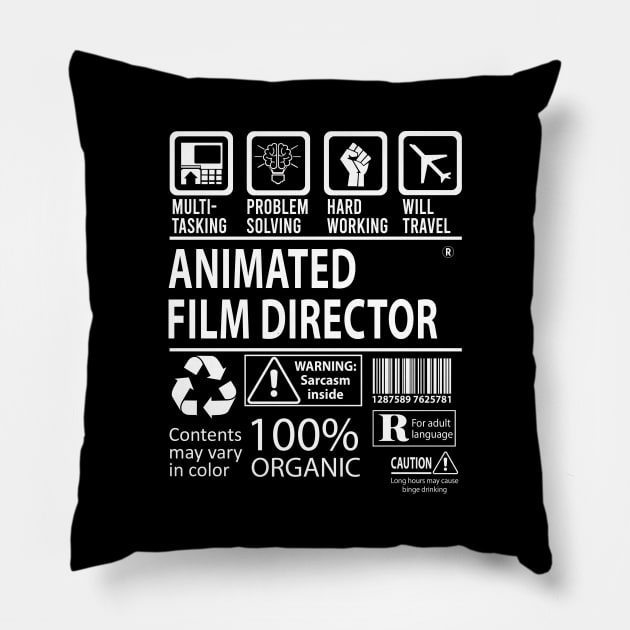 Animated Film Director T Shirt - MultiTasking Certified Job Gift Item Tee Pillow by Aquastal