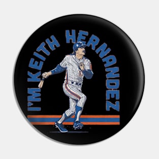 Keith Hernandez I'm Pin