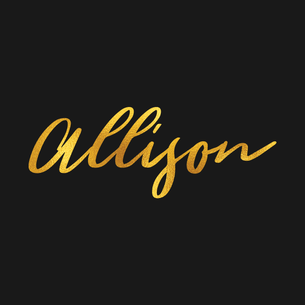 Allison Name Hand Lettering in Gold Letters by Pixel On Fire