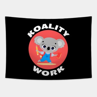 Koality Work | Cute koala Pun Tapestry