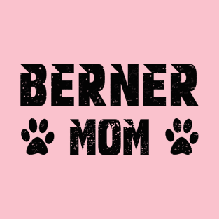 Berner mom T-Shirt