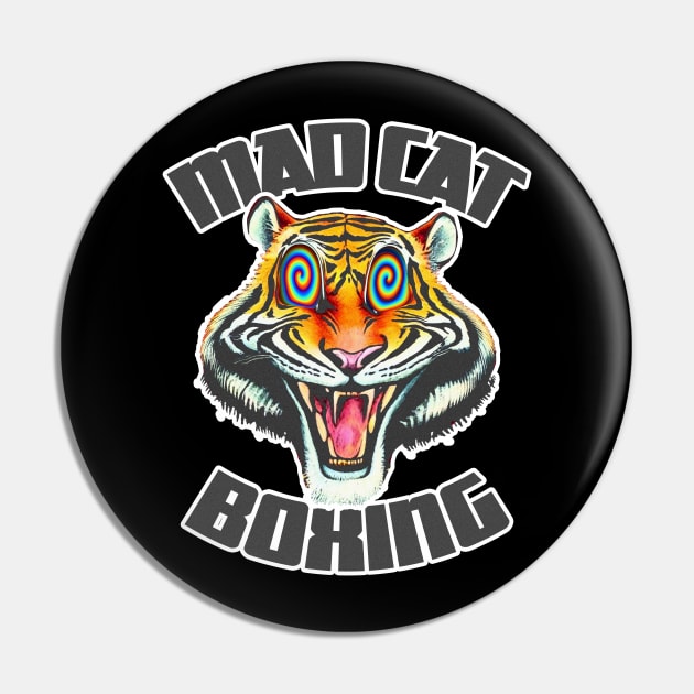 Mad Cat | Mad Cat Boxing | Mad Cat Boxing Club LSD | Angry Kitty | Raging Tiger Boxer Art & Design By Tyler Tilley (tiger picasso) Pin by Tiger Picasso