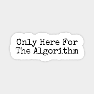 The Algorithm Is God Magnet