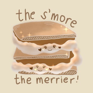 The S'more The Merrier T-Shirt