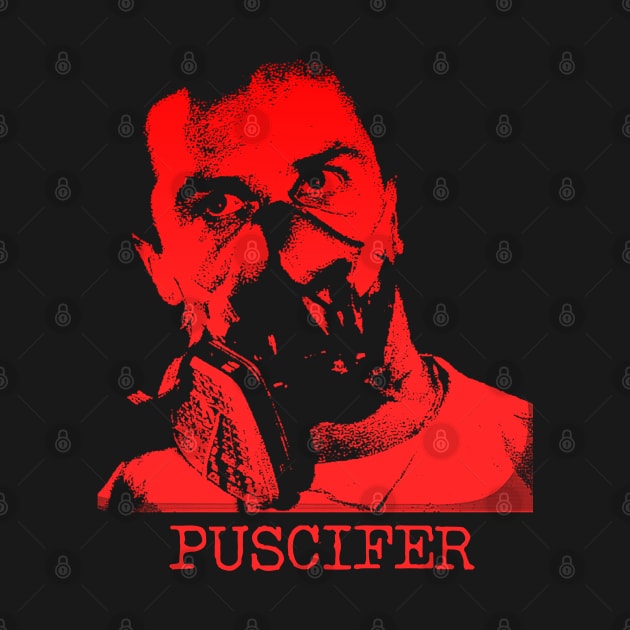 Puscifer by Slugger