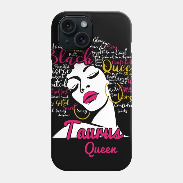 Taurus Queen Funny Birthday Gift for Black Women Girl Phone Case by easleyzzi