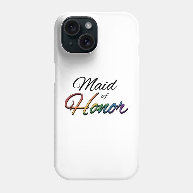 Maid of Honor Typography Lesbian Pride Rainbow Phone Case by LiveLoudGraphics