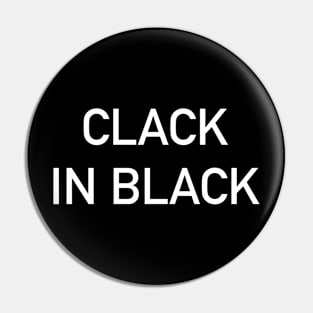 Clack in Black Pin