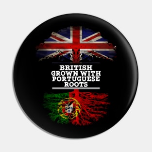 British Grown With Portuguese Roots - Gift for Portuguese With Roots From Portugal Pin