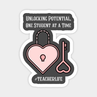 UNLOCKING POTENTIAL, ONE STUDENT AT A TIME Magnet