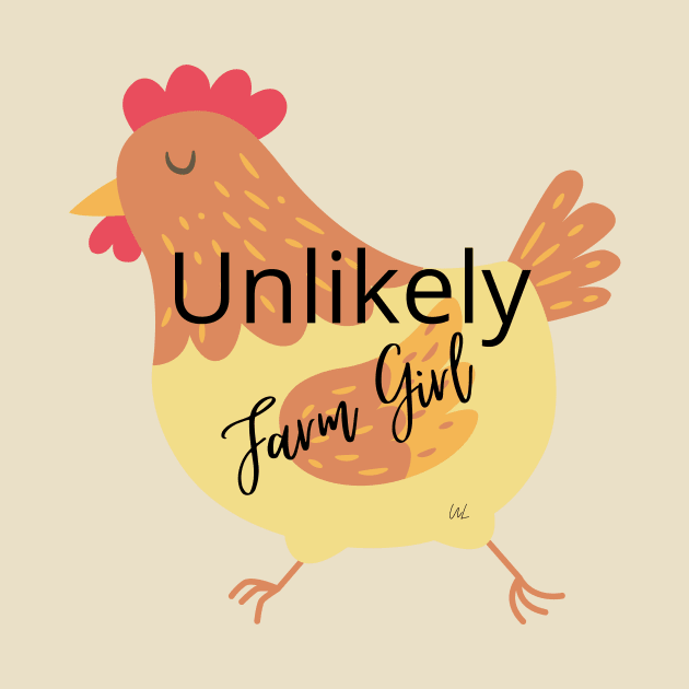 Unlikely Farm Girl Hen Graphic by unlikelylife