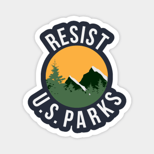 Resist - U.S. National Park Service Magnet