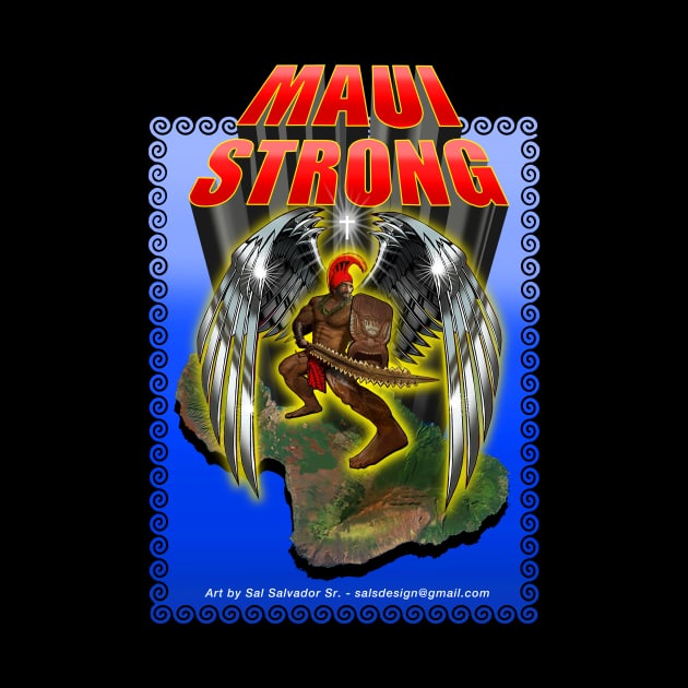 Maui Strong by MyTeeGraphics