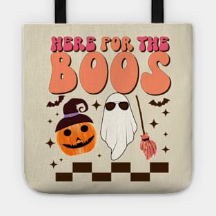 Here For The Boos Tote