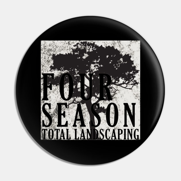 Four Seasons Total Landscaping Pin by SparkleArt