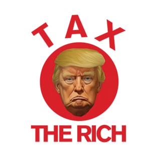 TAX THE RICH T-Shirt