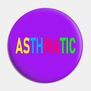 Asthmatic Color Pin