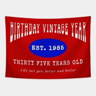 Birthday Vintage Year - Thirty Five Years Old Tapestry