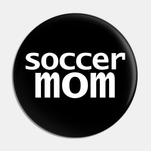 Soccer Mom Pin